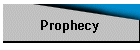 Prophecy